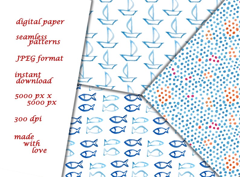 May include: Three digital paper patterns featuring watercolor illustrations of sailboats, fish, and blue dots on a white background. The text "digital paper", "seamless patterns", "JPEG format", "instant download", "5000 px x 5000 px", "300 dpi", "made with love" is written in red on the left side of the image.