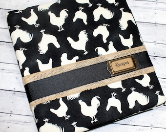 Farmhouse Recipe Binder, Recipe Dividers, Rustic Recipe Book, Black and White, Roosters, Chicken, Hen, 3 Ring Notebook, Binder, Personalized