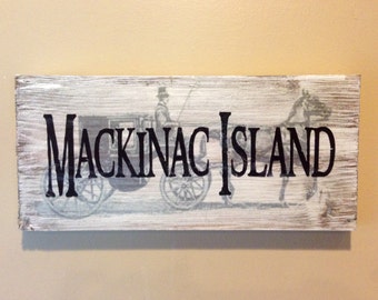 Mackinac Island Wood Sign with Horse and Carriage in background 12"x 5.5"