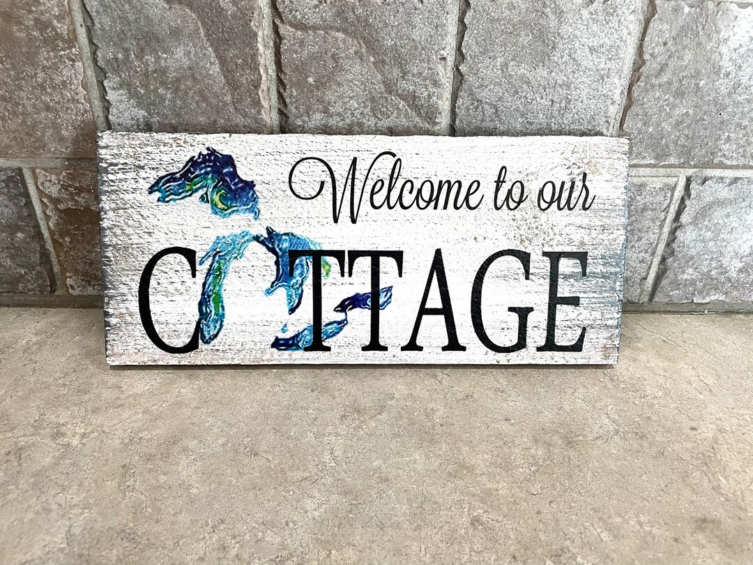 Welcome to Our Cottage, Michigan Wood Sign 12