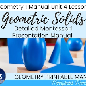 Geometry 1 3D Geometric Solids Lesson Plans Montessori Manual Unit 4