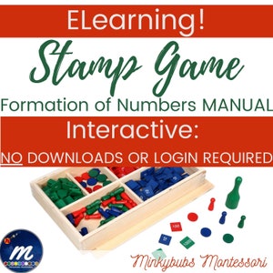 May include: A wooden box filled with colorful Montessori learning materials, including red, blue, and green wooden pieces, and number tiles. The box is labeled "Stamp Game: Formation of Numbers MANUAL Interactive: NO DOWNLOADS OR LOGIN REQUIRED".