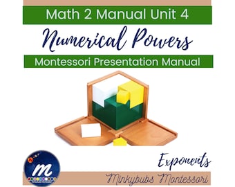 Montessori Math 2 Manual Exponents Numbers Powers Unit 4 Printable Chapter Lesson Plans Homeschool Curriculum Teacher Help