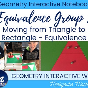 Puede incluir: Un niño trabaja en una actividad de geometría, moviendo un triángulo para crear un rectángulo. La actividad es parte de un plan de estudios Montessori. El texto en la página dice "Equivalence Group 1 Moving from Triangle to Rectangle - Equivalence".