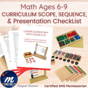 Può includere: Materiali didattici per la matematica per bambini dai 6 ai 9 anni. L'immagine mostra una lista di controllo del curriculum, un abaco, blocchi numerici in legno e altri strumenti di apprendimento Montessori. Il testo sulla copertina recita "Lower Elementary Math (Ages 6-9)".