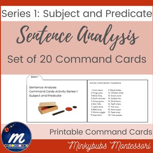 May include: A set of 20 printable command cards for sentence analysis. The cards are red and white with black text. The text on the cards includes examples of sentences with subjects and predicates. The cards are designed for use in a Montessori classroom.