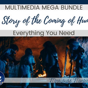 Montessori Great Story of Coming of Humans Third Great Lesson Printable Presentation All-inclusive Everything You Need MEGA BUNDLE DL
