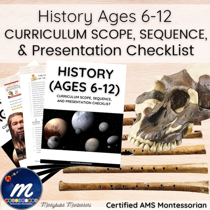 Montessori HISTORY CHECKLIST • Full 6-year Scope & Sequence • Lower AND ...