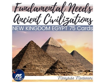 Besoins fondamentaux de l'homme Civilisations anciennes ÉGYPTE ANCIENNE 75 cartes de recherche Nouvel Empire Montessori d'Égypte