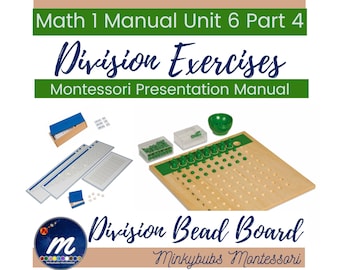 Montessori Math 1 Manual Memorization Exercises Division Lesson Plans Unit 6D