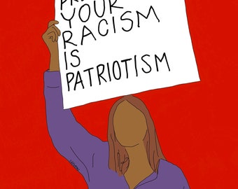 Racism is Patriotism