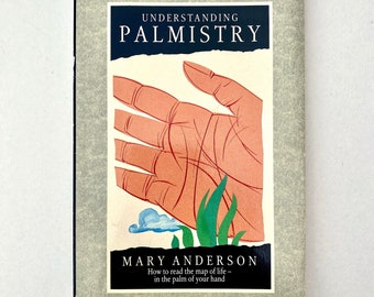 1991 Understanding Palmistry Book, Palm Reading Guide, Psychic Wicca Spirituality Books, Mary Anderson