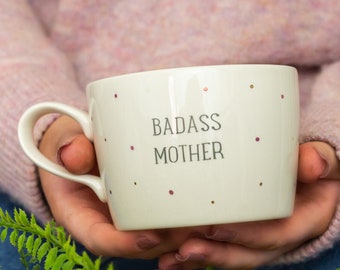 Gift for new mum babyshower Badass Mother handmade mug with metallic spots mom gift mummy mothers day