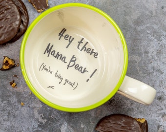 Hey there Mama Bear! New mum gift, hidden supportive message cup for new moms mama bear cup