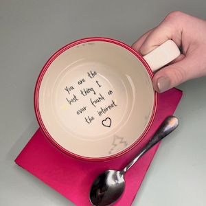 Tu es la meilleure chose que j'aie jamais trouvée sur Internet, une tasse à messages cachés pour les rendez-vous en ligne, les allumettes sur Tinder et les rencontres en ligne.