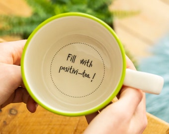 Positivi-tea handmade hidden message mug, secret message cup, positive motivational gift