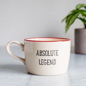 Absolute Legend handmade mug gift for friend, best mate gift