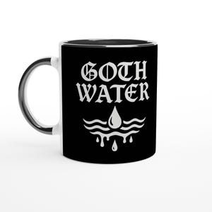 Goth Water Ceramic Coffee Mug funny spooky goth gift for alternative aesthetic black text edgy halloween drinkware vampire decor