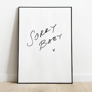 Sorry Baby / Contemporary Wall Art Print / Killing Eve Villanelle Fan / Skinni Studio / minimalista, tipografía, jodie comer, simplista