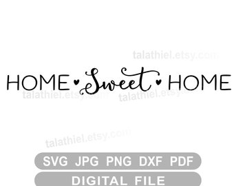 Home Sweet Home SVG Cut File Home decor Home sweet home heart printable Home Sign Welcome home Stencil Decal For Cricut Silhouette