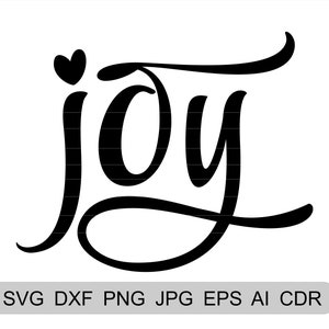 Joy SVG archivo, signo del corazón de la alegría, alegría por cricut, corazón de alegría imprimible, decoración de la alegría, decoración de la alegría de la alegría, archivo de la alegría del corte, alegría para Glowforge