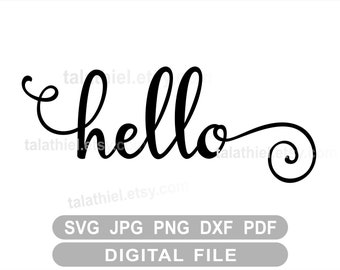 Hello SVG, Welcome svg, Front door sign SVG, Greeting SVG for Cricut and Silhouette, home decor svg, Hello summer,  Hello lettering svg