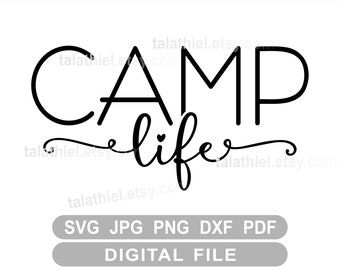 Camping SVG Camp Life SVG Camper svg Camping tshirt Vinyl Cut File Silhouette Cricut ScanNCut Digital Cut File Instant Download