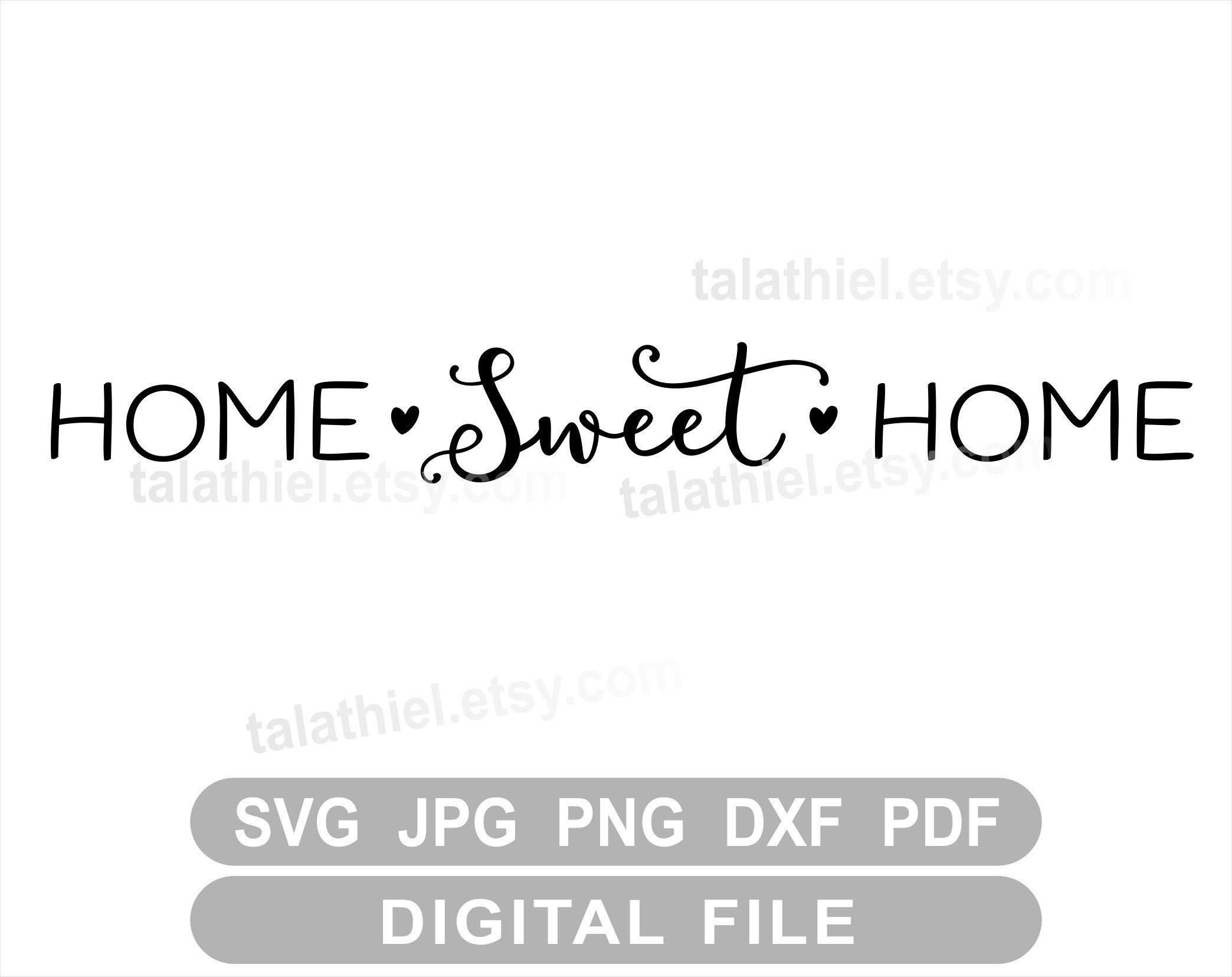 Download Home Sweet Home Svg Cut File Home Decor Home Sweet Home Heart Etsy