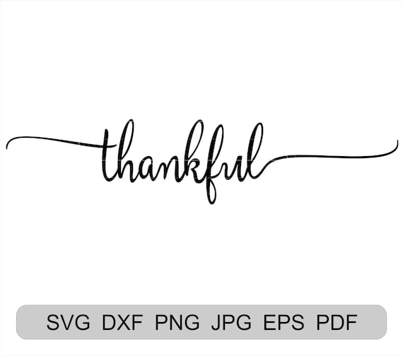 Download Thankful Svg Thankful Cutout File Thankful Clipart Thankful Etsy