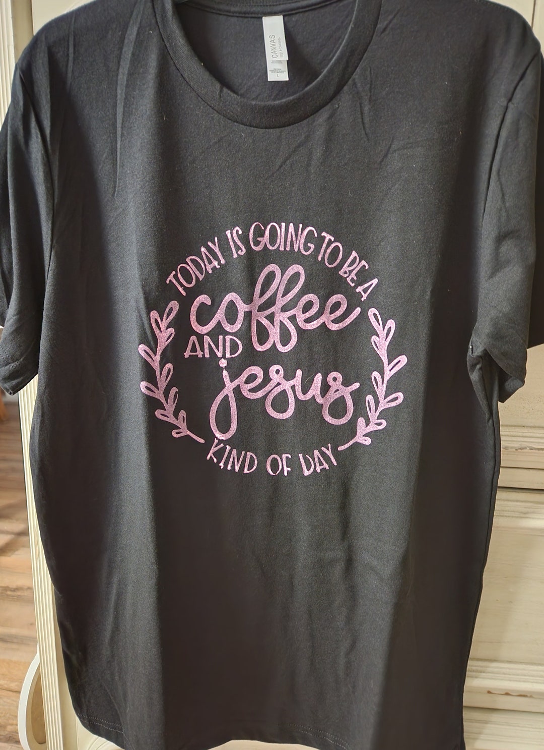 Handmade Christian T-shirt Coffee &amp; Jesus Kind of Day - Etsy