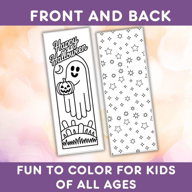 Puede incluir: Dos marcap&aacute;ginas rectangulares con tem&aacute;tica de Halloween para colorear. Uno presenta un fantasma sosteniendo una calabaza con el texto "Happy Halloween". El otro tiene un patr&oacute;n de estrellas. El texto en la parte superior dice "FRONT AND BACK" y en la parte inferior "FUN TO COLOR FOR KIDS OF ALL AGES."