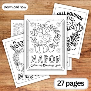 Può includere: Una raccolta di pagine di un libro da colorare in bianco e nero con illustrazioni a tema autunnale. La copertina centrale recita "MABON Colouring Blessings Book" con immagini di zucche, foglie e una luna crescente. Altre pagine includono testi come "Happy Fall Equinox" e "27 pagine".