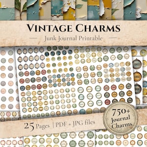 May include: A digital collage sheet titled "Vintage Charms" for junk journals, featuring a collection of circular and oval vintage-style ephemera. The sheet includes text such as "Journal Charms", "PDF + JPG files", and various dates and words.