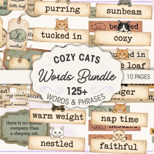 May include: A digital collection of labels featuring illustrations of cats and text phrases including purring, sunbeam, tucked in, cozy, warm weight, nap time, nestling, and faithful. The central label reads COZY CATS Words Bundle 125+ WORDS & PHRASES.