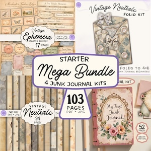 May include: A collection of junk journal kits, including a "Starter Mega Bundle" with 4 kits and 103 pages. The image features "Vintage Ephemera" and "Vintage Neutrals" kits, along with a "My First Junk Journal" kit. The kits are designed for junk journal beginners.