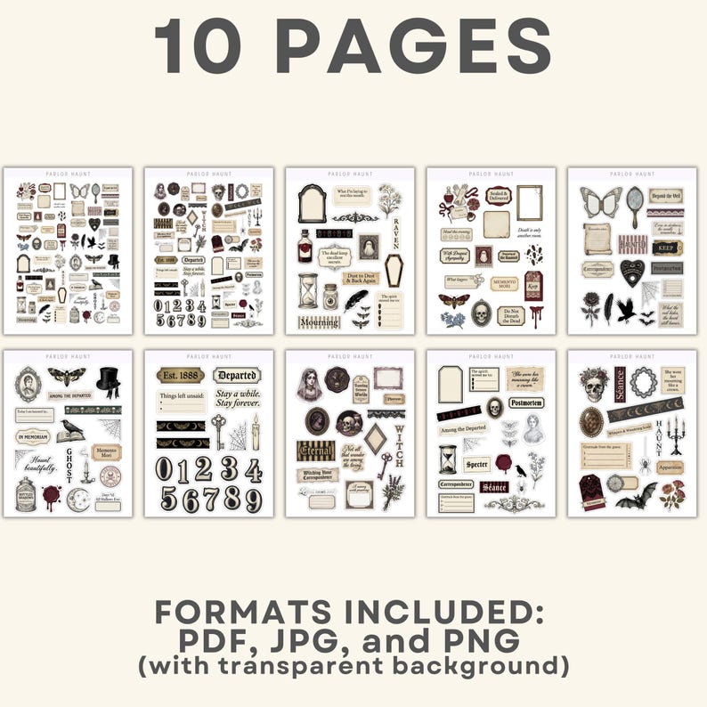 May include: A digital collection of 10 pages featuring various gothic-themed stickers and labels. The set includes illustrations of skulls, moths, candles, keys, frames, and text elements like 'Departed' and '1888'. Formats include PDF, JPG, and PNG.