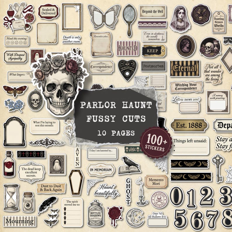 May include: A collection of over 100 gothic-themed paper stickers and ephemera featuring a central skull with a floral crown, various vintage frames, wax seals, moths, ravens, hourglasses, and text labels reading Parlor Haunt Fussy Cuts 10 Pages.