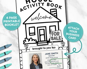 May include: Black and white "House Activity Book" with a house illustration, "For Sale" sign, and space for a business card. Includes text: "4 Page Printable Booklet". Crayons are visible in the corner.