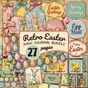 May include: A collage of Easter-themed ephemera, including tags, labels, and illustrations. The central element is a banner reading "Retro Easter Junk Journal Bundle" with "27 pages." Pastel colors and vintage designs create a festive, scrapbook-style aesthetic.