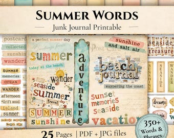 May include: A digital junk journal printable titled "Summer Words." The image features various scrapbook elements with summer-themed words like "sunshine," "beach," and "vacation." Includes 25 pages of PDF and JPG files.