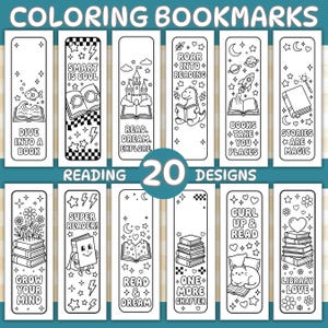 May include: A set of 20 printable coloring bookmarks featuring black and white line art designs with various reading-themed illustrations and phrases like Dive Into A Book, Smart Is Cool, Read Dream Explore, and Library Love on rectangular paper strips.