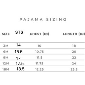 May include: A chart showing pajama sizing for babies in months. The chart includes the size in months, the chest size in inches, and the length in inches.