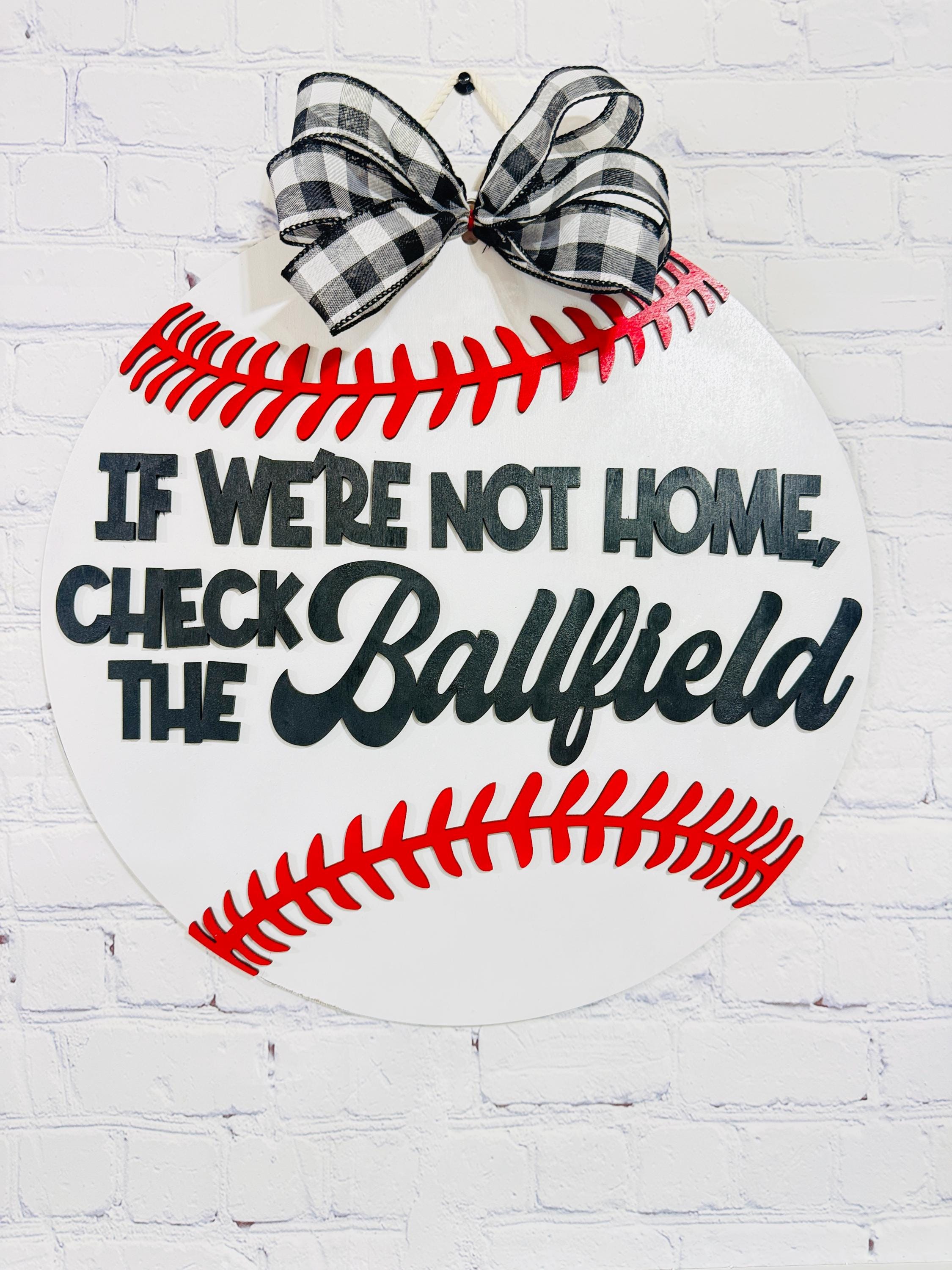 Baseball Door Sign, Check the Ballfield Sign, Sports Door Hanger - Etsy