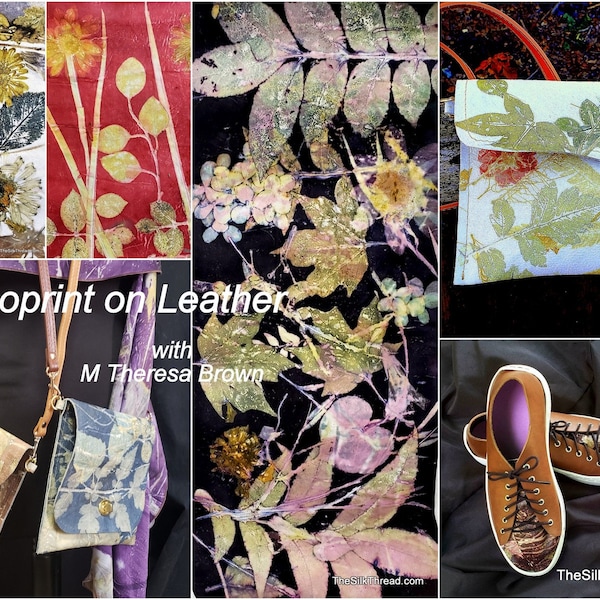 LEATHER Crafters, Learn to Ecoprint in Color & Natural, PDF Tutorial with Video Links, Botanical Printing, M Theresa Brown,Instant download