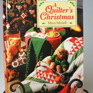 A Quilter's Christmas Craft Book by Marti Michell