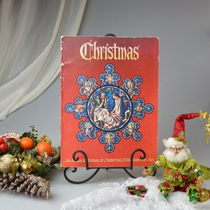 Vintage from 1965 Christmas an American Aannual of Christmas Literature and Art Volume 35 Psalm Book Historical Christmas World Customs