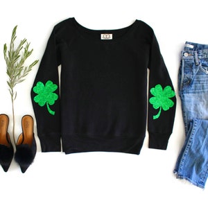 St Patrick's Day Shirt Women / Sequin Patch / Shamrock Elbow Patch Shirt / Four Leaf Clover Sweatshirt / Off Shoulder / St Paddy / Sweater