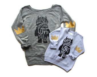 Mommy and Me Shirts / Sweatshirt / Where the Wild Things Are / Crown / Elbow Patches / Birthday Party Shirt / Mom / I'll Eat you Up