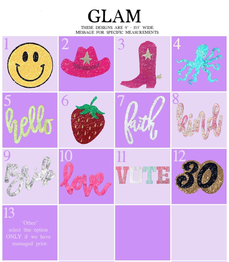 May include: A chart with 13 different designs for iron-on patches. The designs include a smiley face, a cowboy hat, a boot, an octopus, the word "hello", a strawberry, the word "faith", the word "kindly", the word "girl", the word "love", the word "VOTE", the number "30", and an "Other" option.