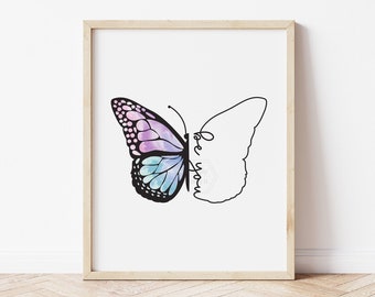 Be You Butterfly Art Print- 5x7, 8x10, 11x14- Kids Wall Art- Watercolor Butterfly Print- Growth Mindset- Playroom Print- Purple and Blue